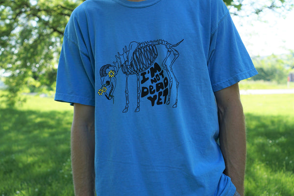 I'm Not Dead Yet- Blue Colorway